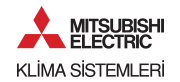 MITSUBISHI ELECTRIC KLİMA SİSTEMLERİ